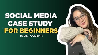 How to Create a Social Media Case Study even Without Experience (Beginner Friendly Tutorial)