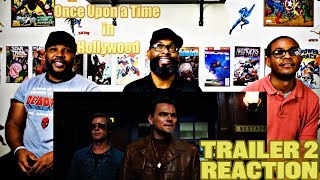Once Upon A Time In Hollywood Trailer 2 Reaction