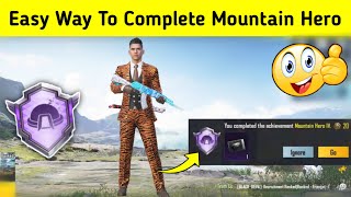 Complete Easily Mountain Hero Achievement In Bgmi  Pubg | How To Complete Mountain Hero Achievement