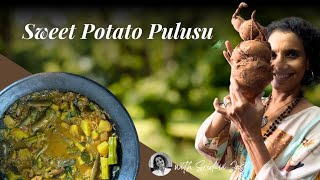 Sweet Potato Pulusu with Green Mango | Traditional South Indian Recipe by Sridevi Jasti