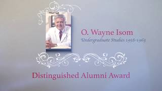 Dr. Wayne Isom: 2017 Distinguished Alumni Award Recipient