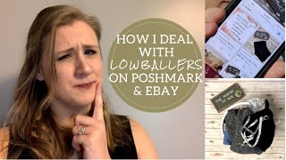 How I Deal with LOWBALLERS on Poshmark & Ebay | Online Reseller Tips | Work at Home Mom