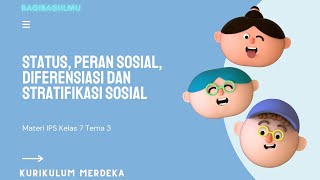 Tema 3 IPS sub Materi Status, Peran, dan stratifikasi sosial Kelas 7 SMP  bagibagiilmu