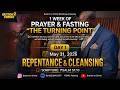 The Turning Point / 7 Day Prayer and Fasting / DAY 1 / Repentance & Cleansing