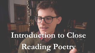 Welcome to the Course | Close Reading Poetry for Beginners