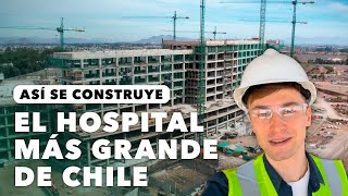 Así se construye el hospital más grande de Chile: Sótero del Río en Puente Alto