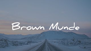 Brown Munde - AP Dhillon (Lyrics ) | Gurinder Gill | Shinda Kahlon |