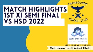 DDCA - Cranbourne Cricket Club - MATCH HIGHLIGHTS1st XI Semi Final vs HSD 2021-22