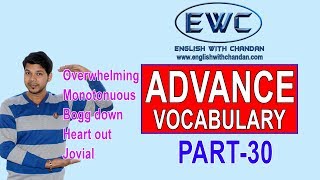 ADVANCE VOCABULARY (PART- 30)