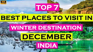 Top 7 Best Places To Visit In December In India | White Winter Destination In India #winter