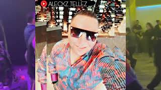 QUIERO PERDERME CONTIGO 2022 -''ESTRENO'' By DJ ALECKZ TELLEZ SONIDO PANCHO