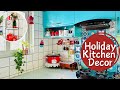 Cozy Kitchen Makeover with DIYs and Holiday theme|Cute Kitchen Decor Ideas|Countertop Organisation