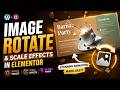 How to Add Stunning Image Rotate and Scale Effects in Elementor