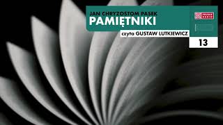 Pamiętniki #13 | Jan Chryzostom Pasek | Audiobook po polsku