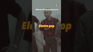 Different song genres from BTS pt.2 - Diverse genre