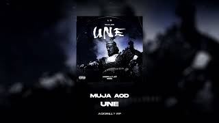 Muja AOD - UNE (AODRILL? EP)