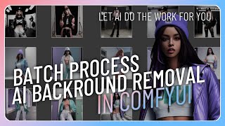 Batch process a folder of images & remove background with AI in ComfyUI