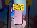 How to FIX Find My LOCATION on iPhone! 📲❓📍 #iphone #apple #ios #technology