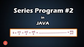 Easy Number Series Program in JAVA || Series Program #2 || BluejCode