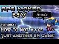 RPG Maker MV Tutorial: How To NOT Make 