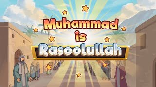 Nasheed for 50% Word of the Quran - Nasheed 3: Muhammad is Rasoolullah