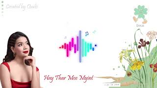 မောင်ဘာဖြစ်ချင်လဲ-Hay Thar Moe Myint