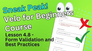 SNEAK PEAK: Velo for Beginners Course Lesson 4.8 - Form Validation and Best Practices | Wix Tutorial