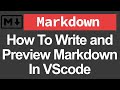 How To Write and Preview Markdown In VScode