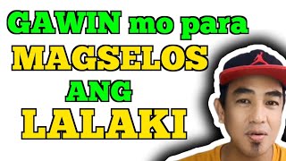 7 GAWIN MO PARA MAGSELOS ANG LALAKI