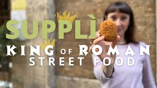 Supplì: The King of Roman Street Food | Local Aromas