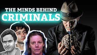 Secrets of Notorious Criminal Minds