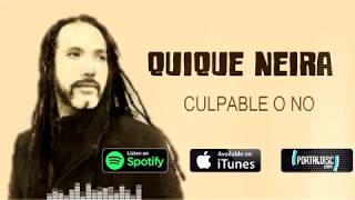 Quique Neira - Culpable O No (Audio Oficial)