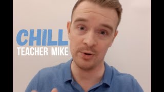 You need to chill (different ways to use CHILL in English)