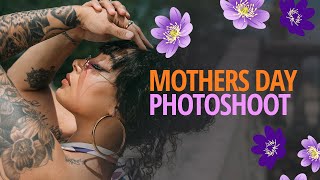 Mothers Day Photoshoot BTS