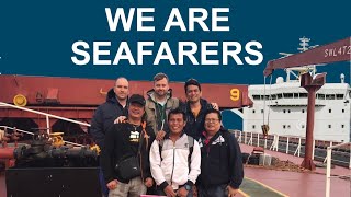 We are seafarers.