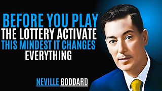 Before You Play the Lottery, Activate This Mindset — It Changes Everything | NEVILLE GODDARD