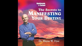 How to manifest Your Destiny 2020! Dr. Wayne Dyer- full audiobook