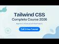 Tailwind CSS Complete Course 2026 | Beginner to Advanced with Real Projects | Full 3-Hour Tutorial