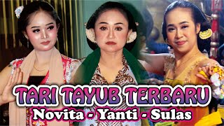 Tari Tayub Merti Dusun Sangat Unik Bersama Sulas - Novita - Yanti