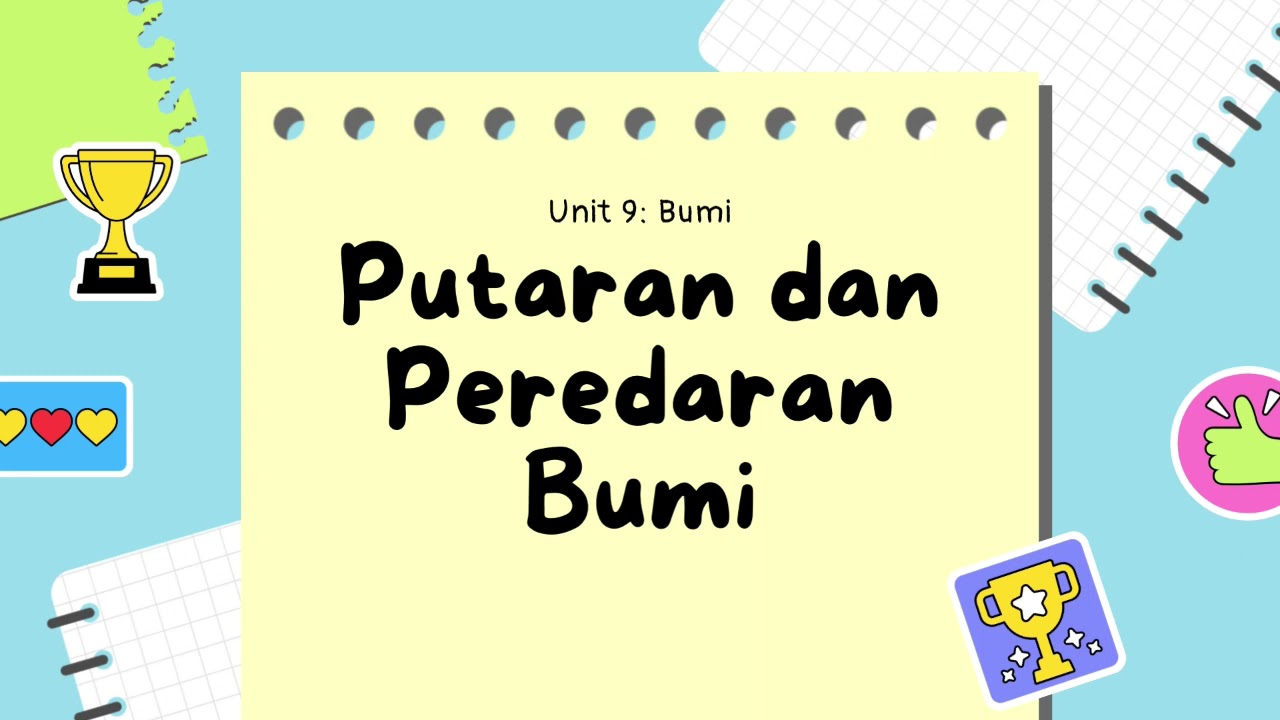 Sains Tahun 4 | Unit 9 : Bumi (Putaran Dan Peredaran Bumi) - YouTube