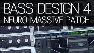 Bass Design 4: Neuro Bass - Massive Patch