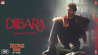 Dilbara Full Video Song Lyrics Hindi Pati Patni Aur Woh Kartik Aryan, Dilbara Ve Teriya Dilbariya