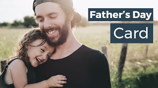 Video Template - Father's Day Card