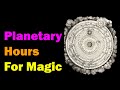 Planetary Hours of the Day [Esoteric Saturdays]