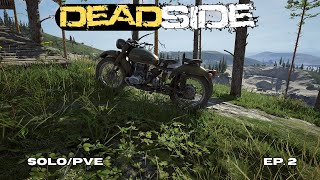 Deadside v1.0 | Solo PvE | Ep. 2 | A No Wipe Server We'll Call Home