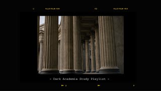 A DARK ACADEMIA PLAYLIST to study/read poetry to 🕯 (classical edition)