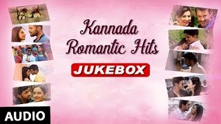 Kannada Romantic Hit Songs Jukebox | Latest Kannada Super hit Songs
