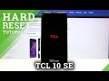 How to Reset Settings in TCL 10 SE – Hard Reset