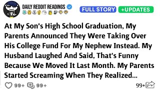 At My Son's High School Graduation, My Parents Announced They Were Taking Over His College Fund