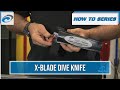 Rob Allen | How To Series | X-Blade Dive Knife